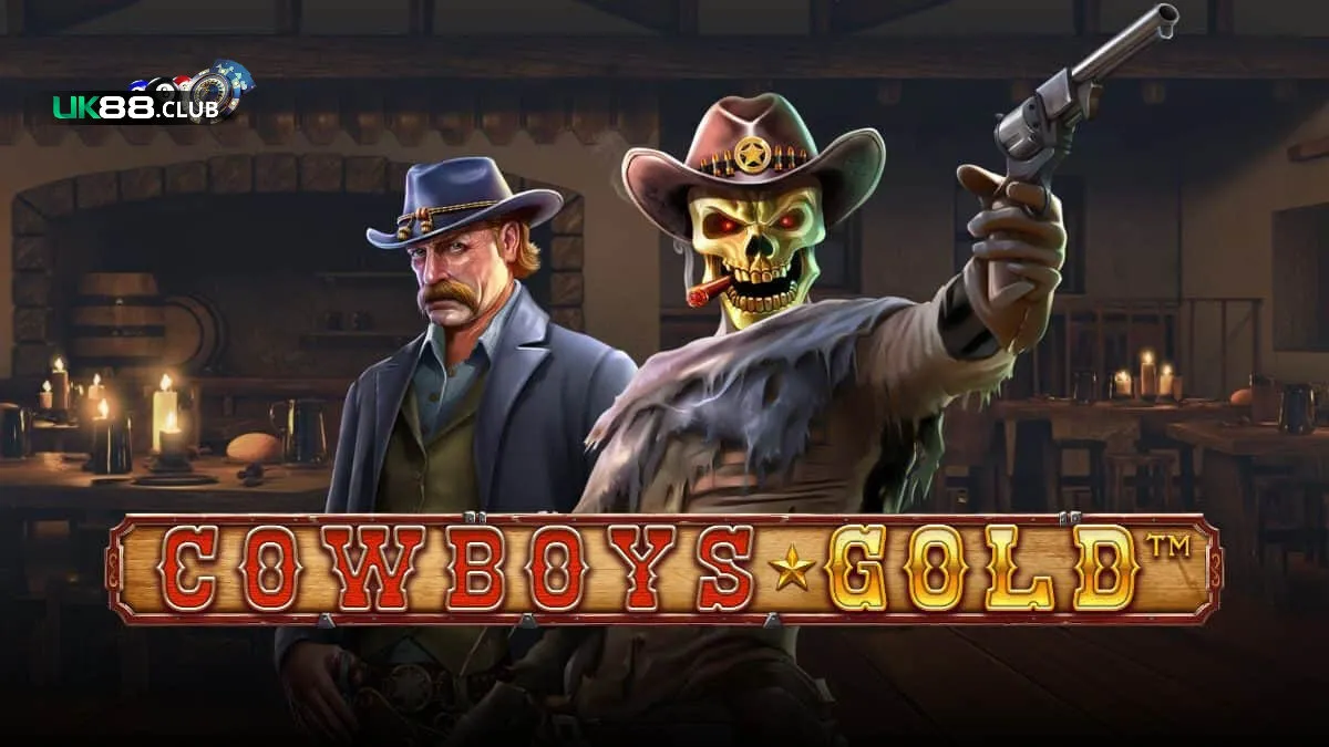 Cowboys Gold - Tựa game dành cho những tay súng gan lì tại UK88